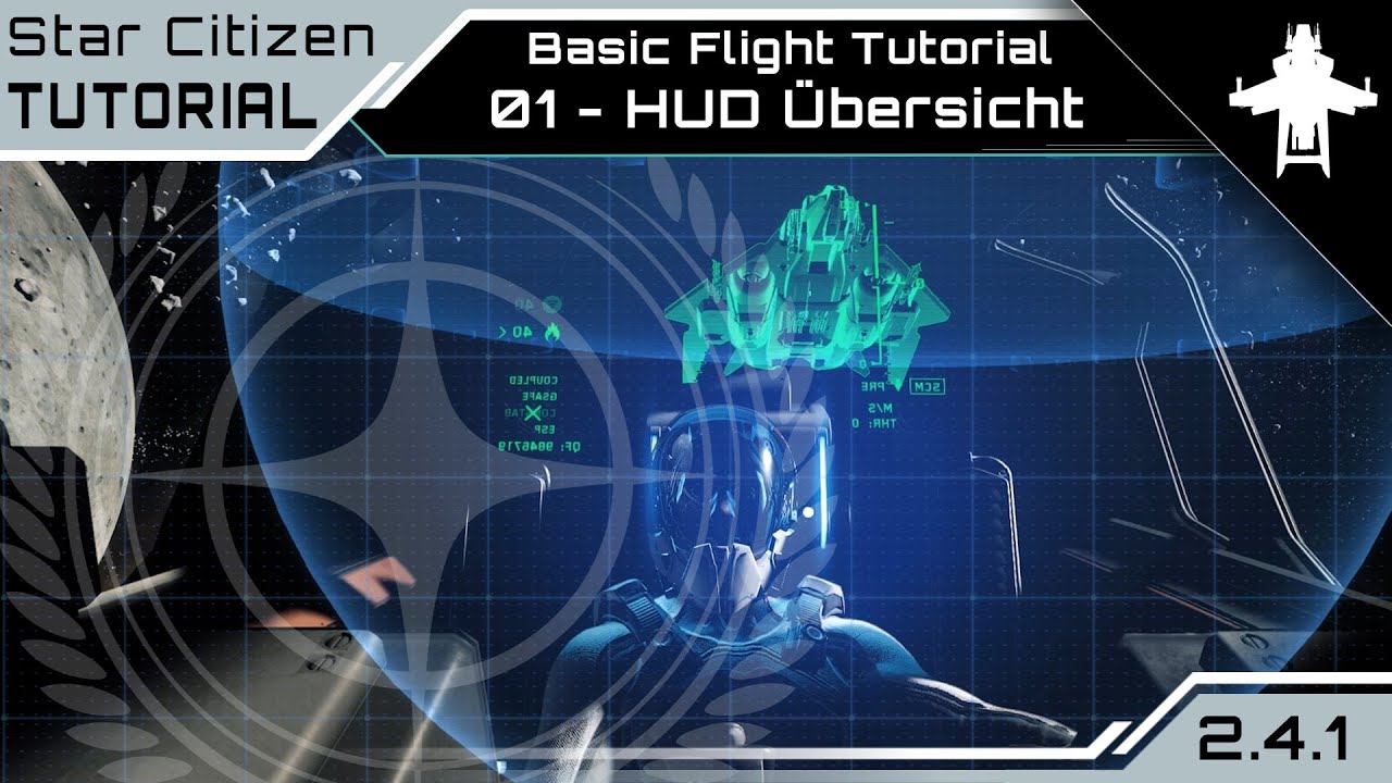 Star Citizen Basic Flight Tutorial - HUD & MFDs - Teil 1 [Deutsch ...
