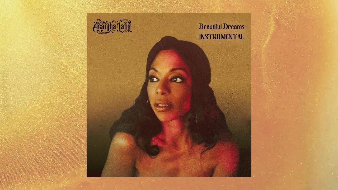 Acantha Lang - Beautiful Dreams [Instrumental - Full Album]