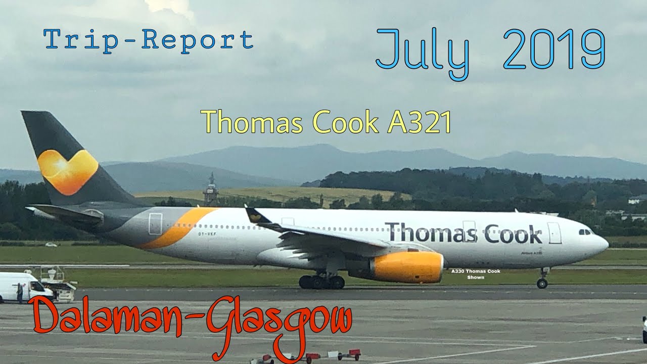 Thomas Cook Airlines UK || Dalaman to Glasgow || Trip Report (2019)