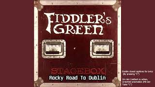 Fiddler&#39;s Green - Rocky Road To Dublin [LIVE]