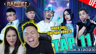 LJ Reaction - Rap Việt Mùa 3 - Tập 11  | Video Call với các thí sinh Vòng 3