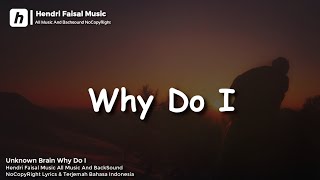Why Do l Lyrics Dan Terjemah Bahasa Indonesia  ( NCS Release ) Ft. Bri Tolani