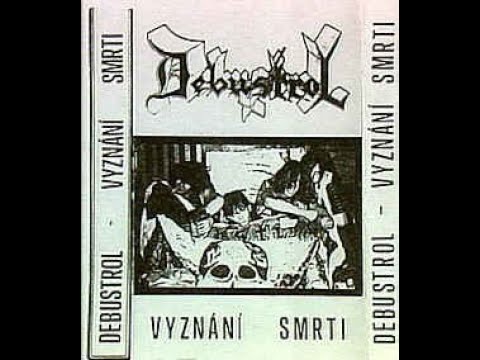Debustrol — Debustrol - Vyznání Smrti (Demo 1988)