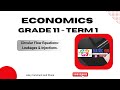 Economics Grade 11- Term 1 :Injections & Leakages Equations.