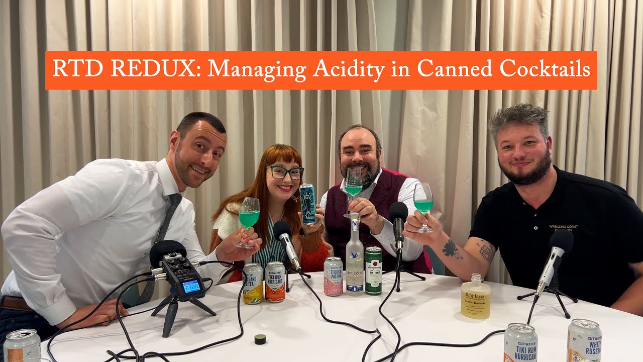 Managing Acidity in Canned Cocktails | The Modern Bar Cart Podcast | RTD Redux