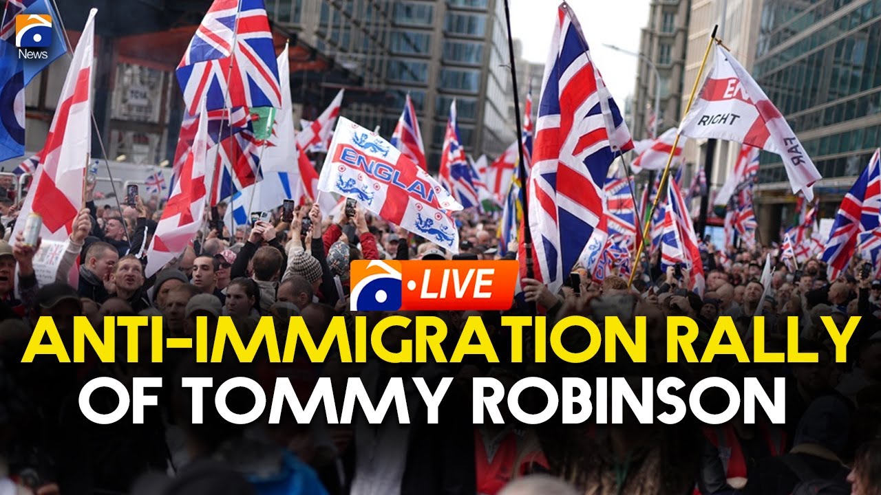 LIVE: Tommy Robinson’s Anti-Immigration Rally in London | Geo News English