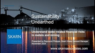 Skarn Webinar Nov 2024 - Understand water-related financial risks in metals and mining