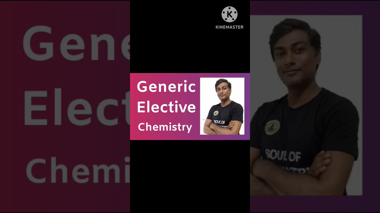 Generic Elective Chemistry-II Study Materials