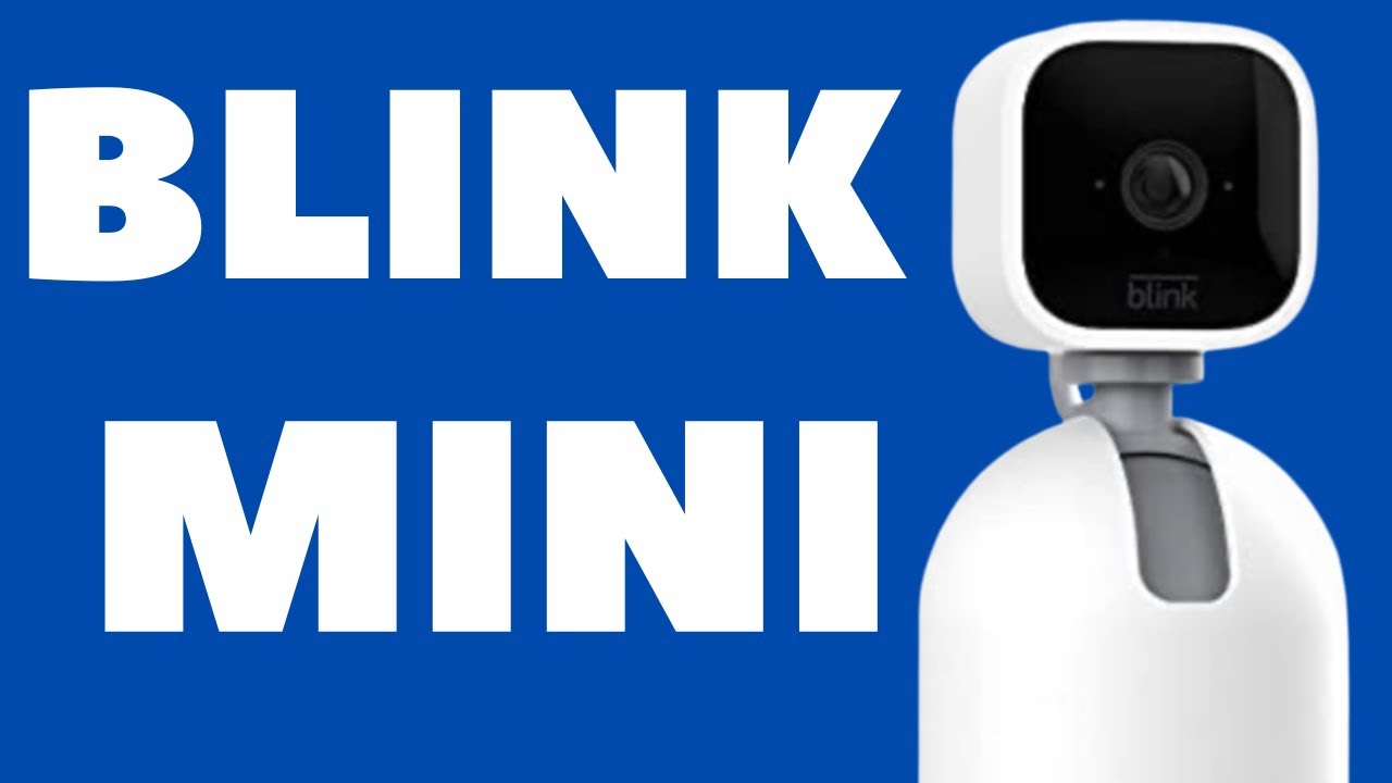 Blink Mini Review: A Low-Cost Camera With Pan-Tilt Mount Now