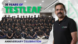 16 Years Of Passion, People Progress A Fun-Filled Anniversary Celebration At Testleaf