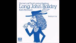 Video thumbnail of "Long John Baldry - You've Lost That Loving Feeling (1979)"