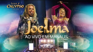 Joelma - Ao Vivo em Manaus/AM - Aniversário de 354 Anos - 24/10/2023 - Isso é Calypso Tour