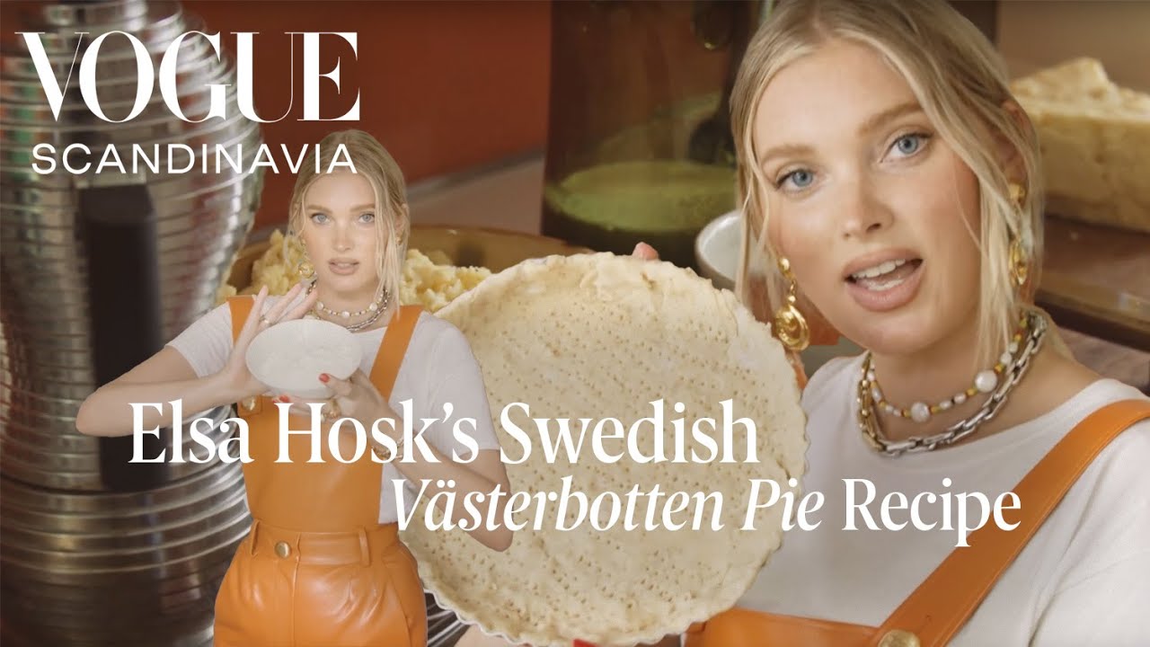Elsa Hosk Reveals Her Secret Recipe for a Swedish Västerbotten Pie