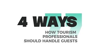 4 Ways on How Tourism Professionals Should Handle Customer or Guest Diversities