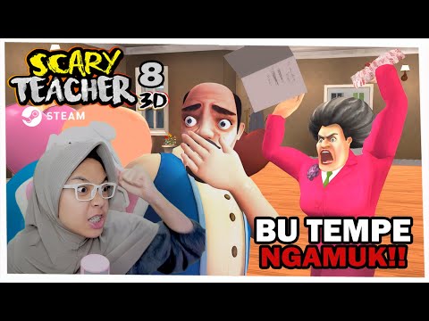 Bu Tempe Ngamuk, Franchis dibacem! - Prank Guru Galak - Scary Teacher3D steam part 8 Update