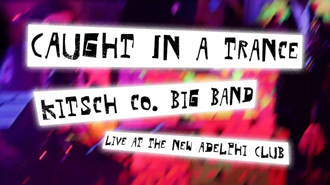 Caught In a Trance- Live at the New Adelphi Club