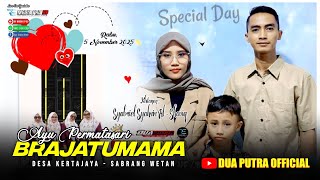BRAJATUMAMA - VOC. AYU PERMATASARI | DUA PUTRA | DESA KERTAJAYA BLOK SABRANG WETAN