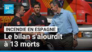 Espagne : le bilan de l'incendie en Andalousie s'alourdit à treize morts, dont une française