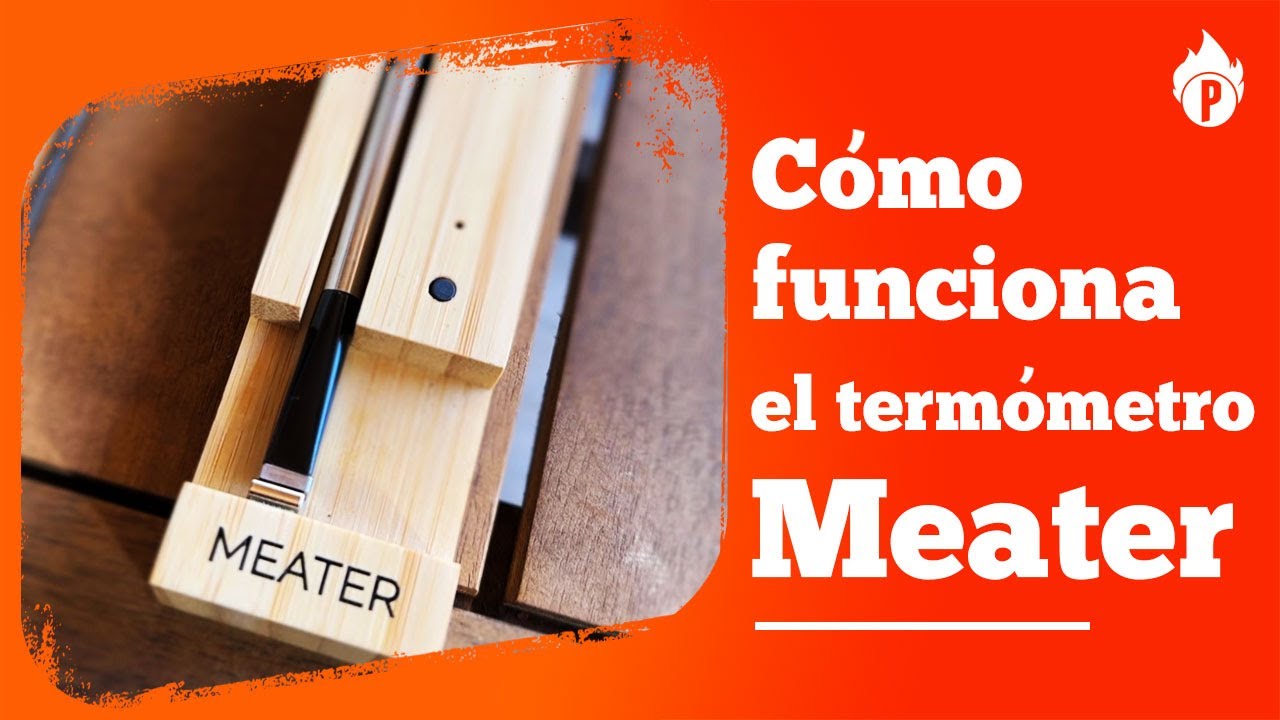 Cómo funciona el termómetro Meater para cocinar carne perfecta YouTube