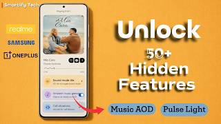 Unlock 50+ Hidden Features In Realme / Samsung Or Any Smartphone.