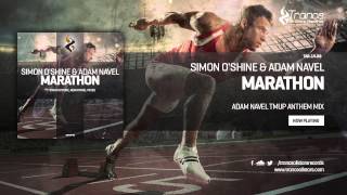 Simon O&#39;Shine &amp; Adam Navel - Marathon (Adam Navel TMUP Anthem Mix)
