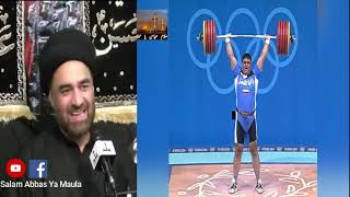 Irani Weight Lifter Hossein Rezazadeh Ka Wazan Uthane Ka Raz Molana Syed Ali Raza Rizvi