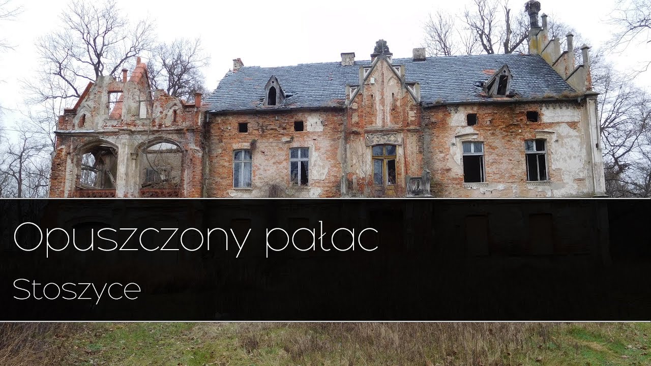 Opuszczony pałac - Stoszyce Urbex |Urban Exploration|