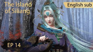 [Eng Sub] The Island of Siliang EP14