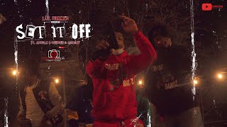Lul Meexh - Set It Off (ft. DoubleO MarMar & GMoney) | Shot By Cameraman4TheTrenches