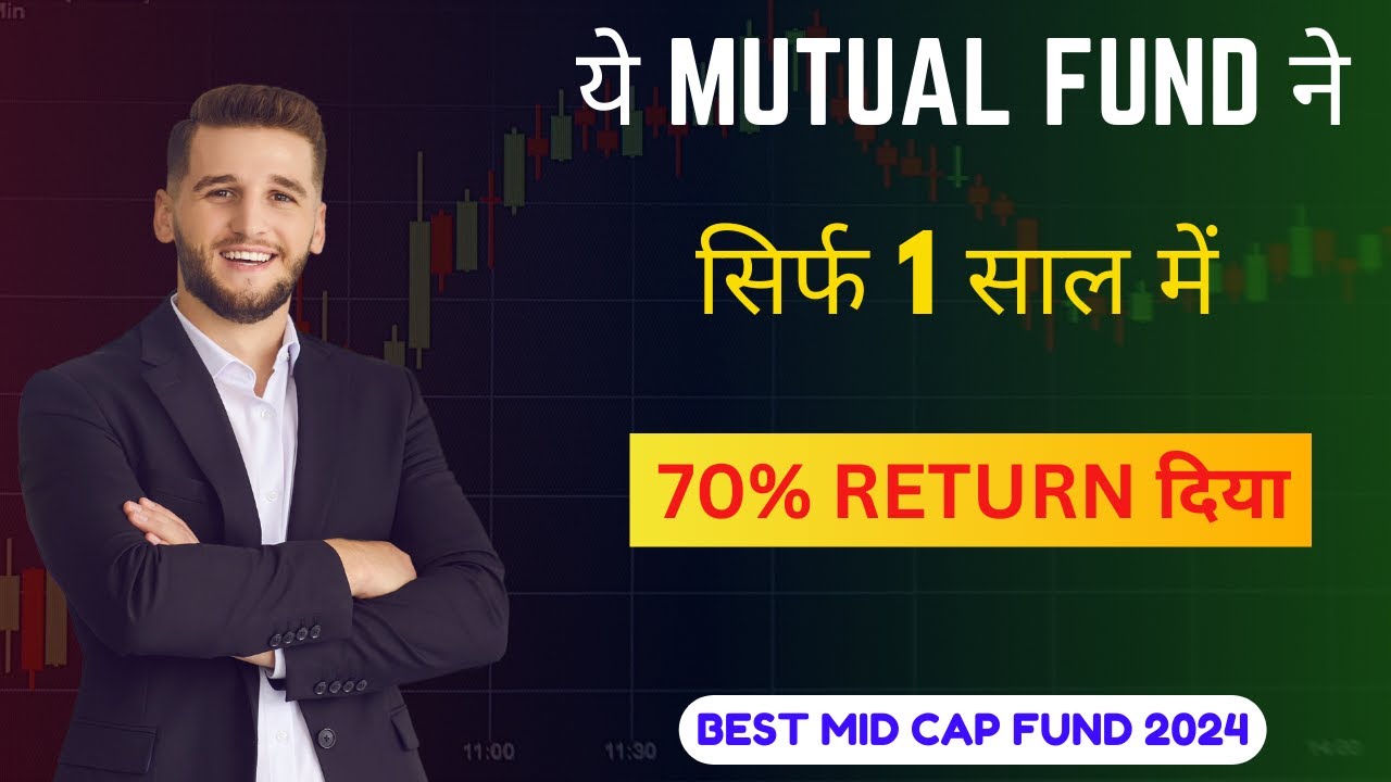 Best Mid Cap Mutual Funds to Invest in 2024 | Top Funds for High Growth ...