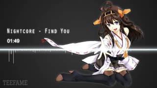 「 Nightcore」Find you - Zedd