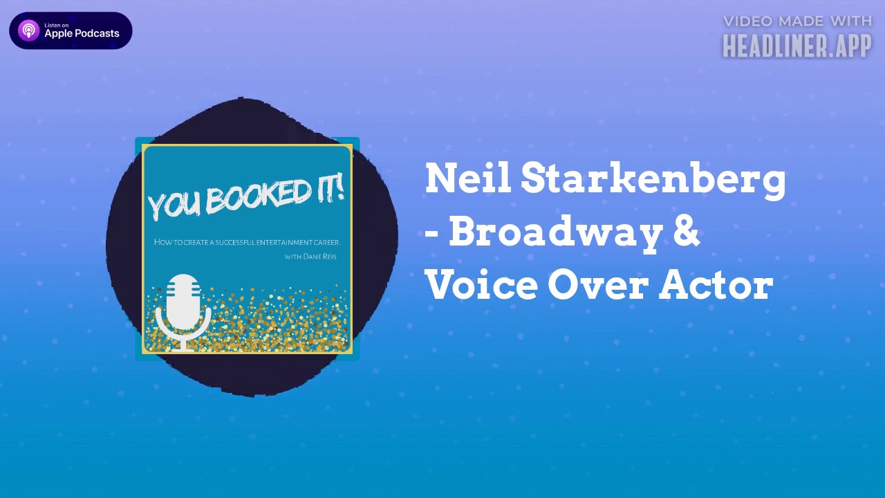 Interview with Neil Starkenberg – Broadway & Voice Over Actor