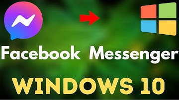 How To Install Facebook Messenger On Windows 10 (2021)