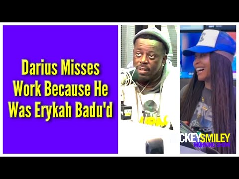Darius Misses Work Because He Was Erykah Badu'd