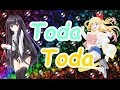 Toda Toda AMV