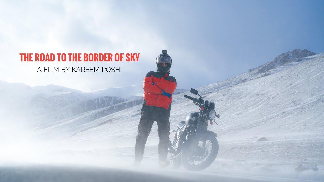 “The Road to the Border of the Sky”(A film by Kareem Posh)