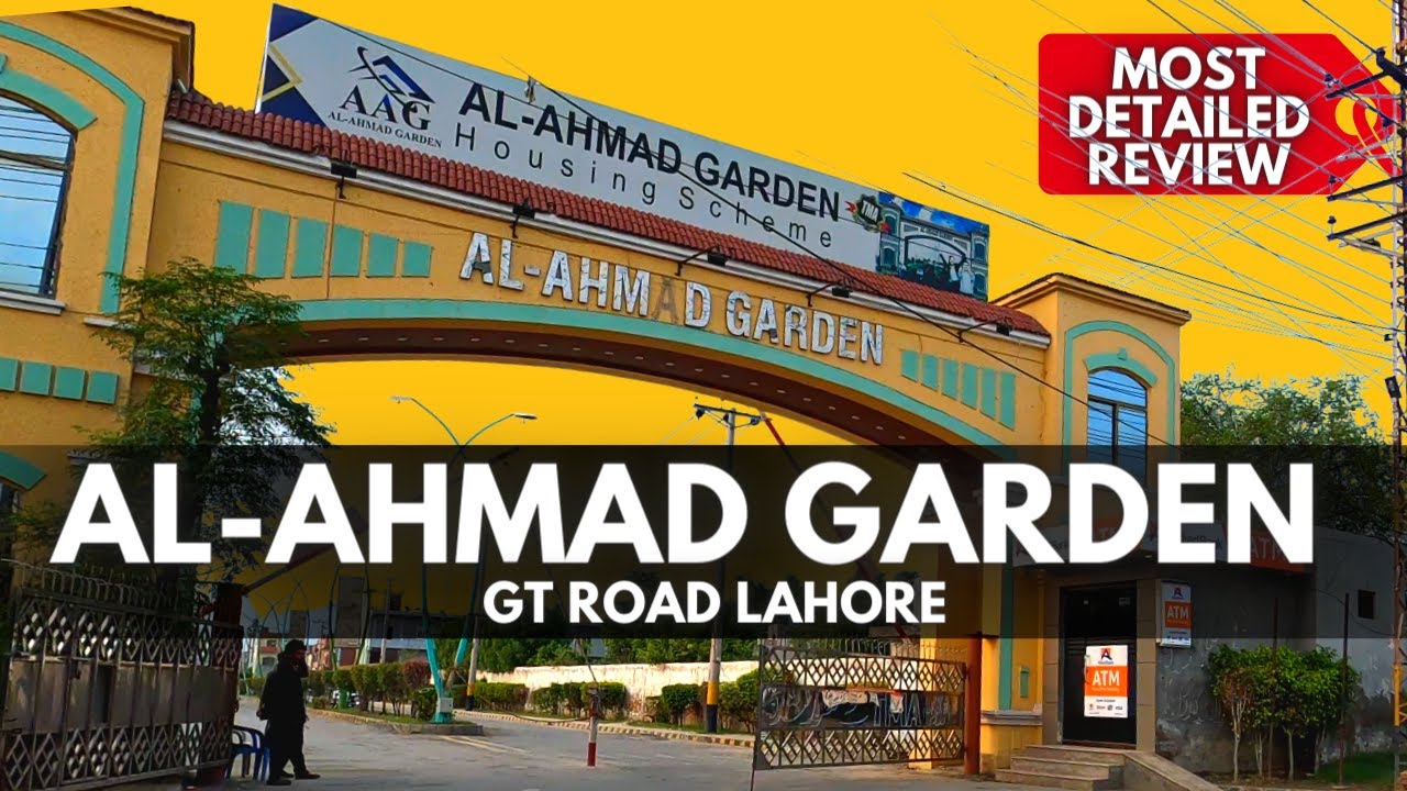AL AHMAD GARDEN HOUSING SCHEME LAHORE GT ROAD YouTube