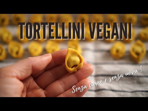 TORTELLINI VEGANI | STREPITOSI COME I CLASSICI