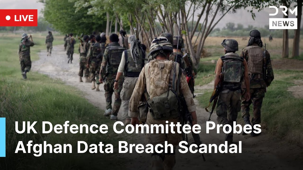 LIVE: UK Defence Committee Probes Afghan Data Breach Scandal | AC1G