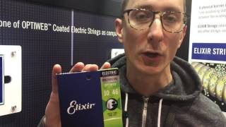 Namm 2017: Elixir Strings Optiweb strings