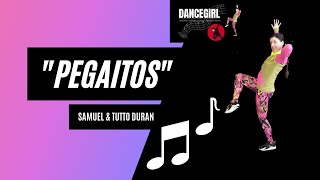 PEGAITOS I Samuel & Tutto Duran I Zumba® fitness Choreography I ♥ ♥ ♥ (Reggaeton)