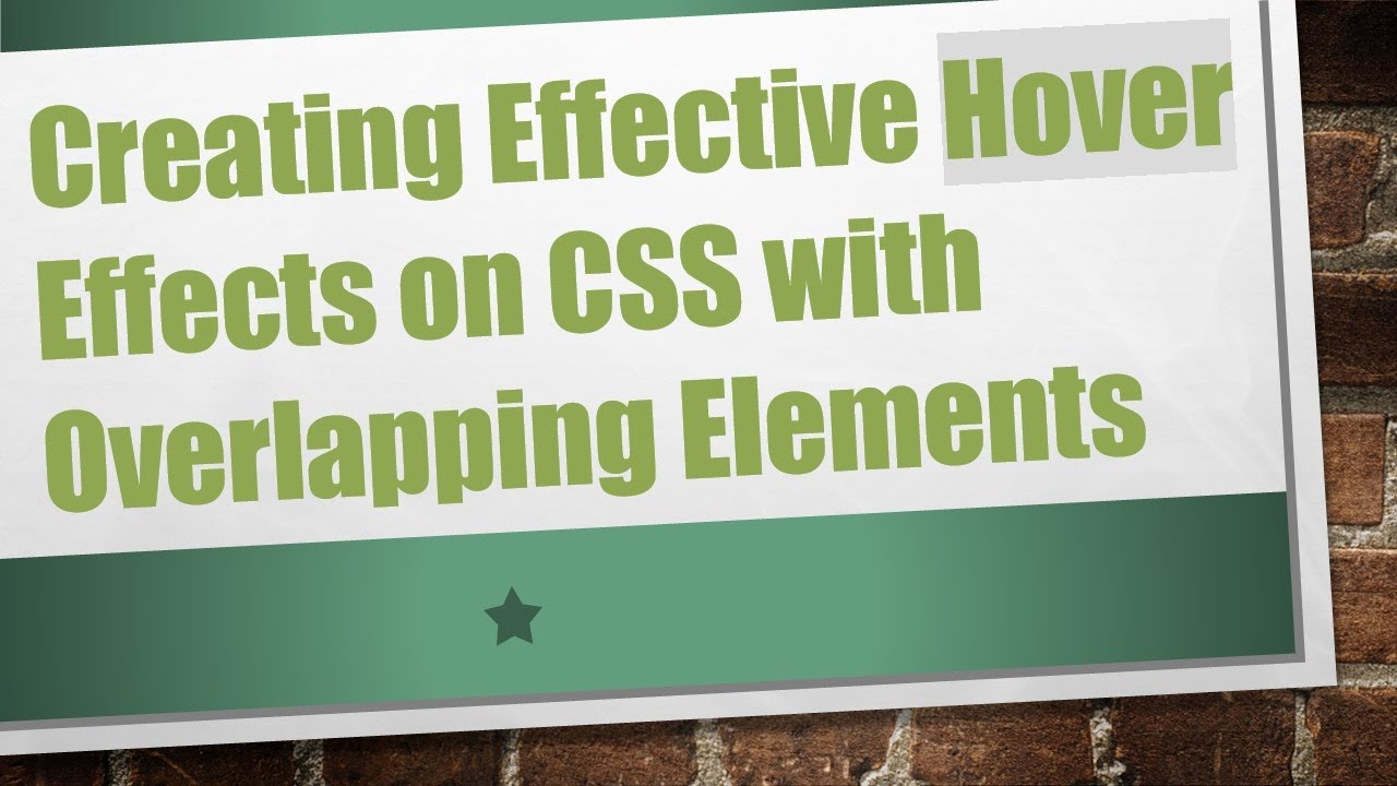 Creating Effective Hover Effects on CSS with Overlapping Elements