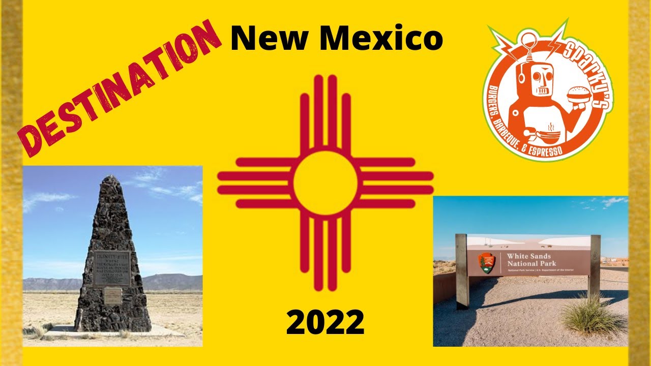 Destination New Mexico 2022 | Trinity Site | White Sands National Park | World Famous Sparky's