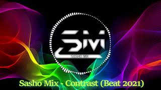 Sasho Mix - Contrast (Beat 2021)