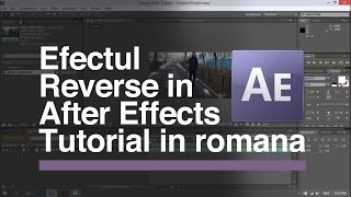 Tutorial: Efectul Reverse Time Video in After Effects screenshot 3