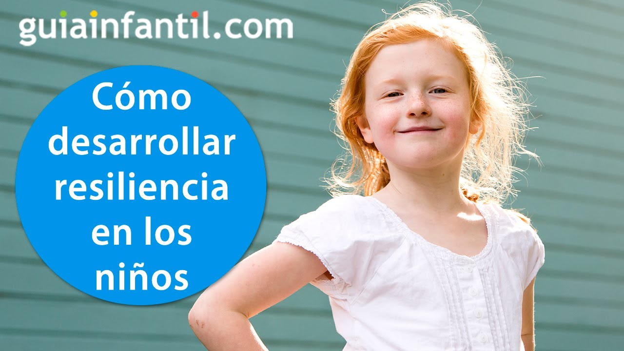 Cómo entrenar la RESILIENCIA de los niños ante los cambios ✨ 12 meses 12 pensamientos positivos