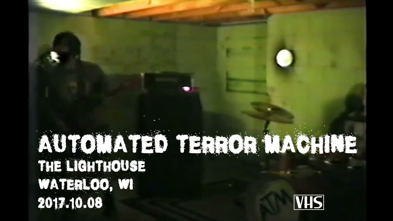 AUTOMATED TERROR MACHINE (Full Set) @ The Lighthouse - 2017.10.08