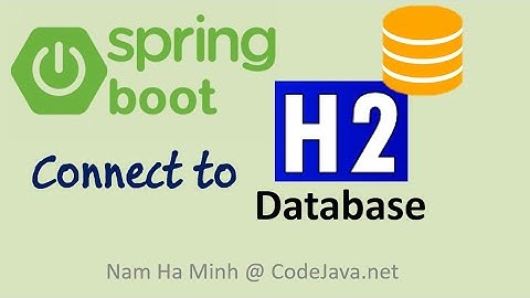 Spring Boot Connect to H2 Database Examples