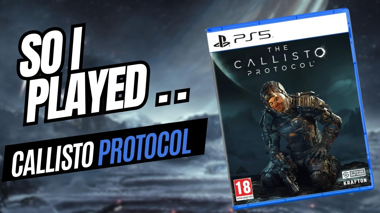 Callisto Protocol - DON’T Listen To The Critics!