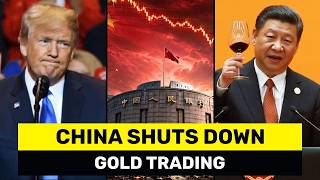 China Just BANNED GOLD Trading – New Rules Threaten Western Gold Market